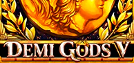 Demi Gods V Slot