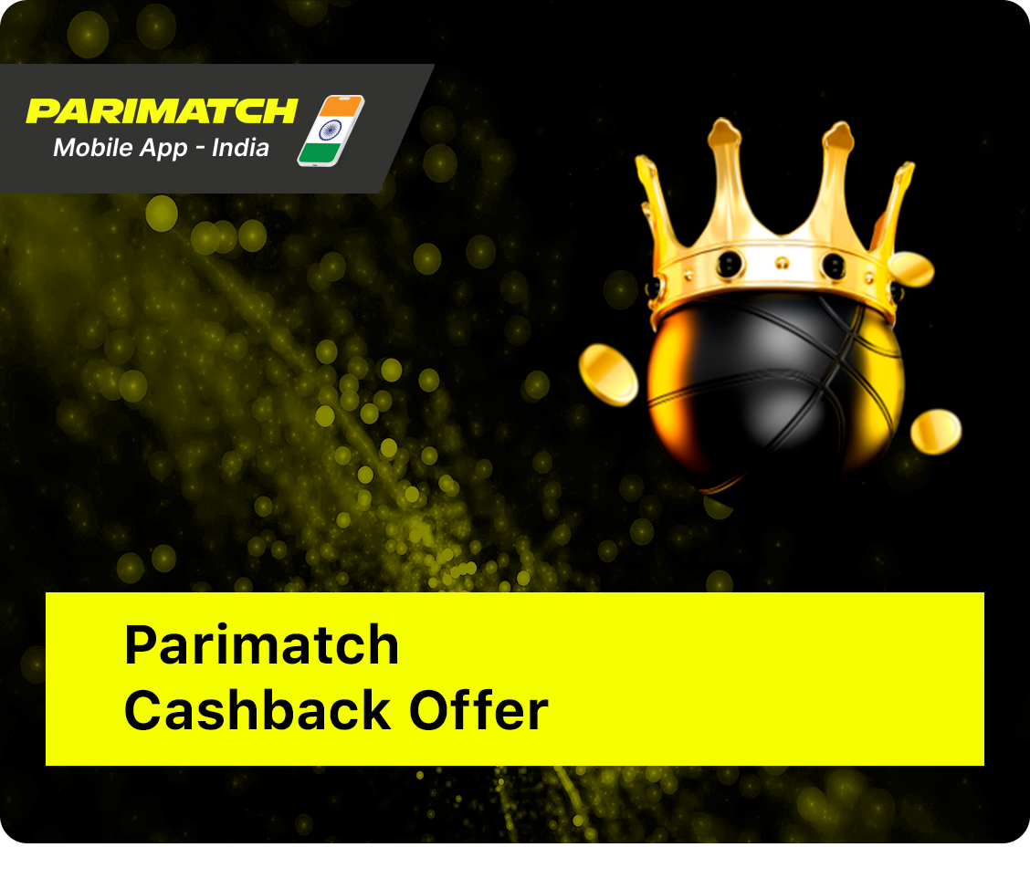 Parimatch App India Cashback Offer