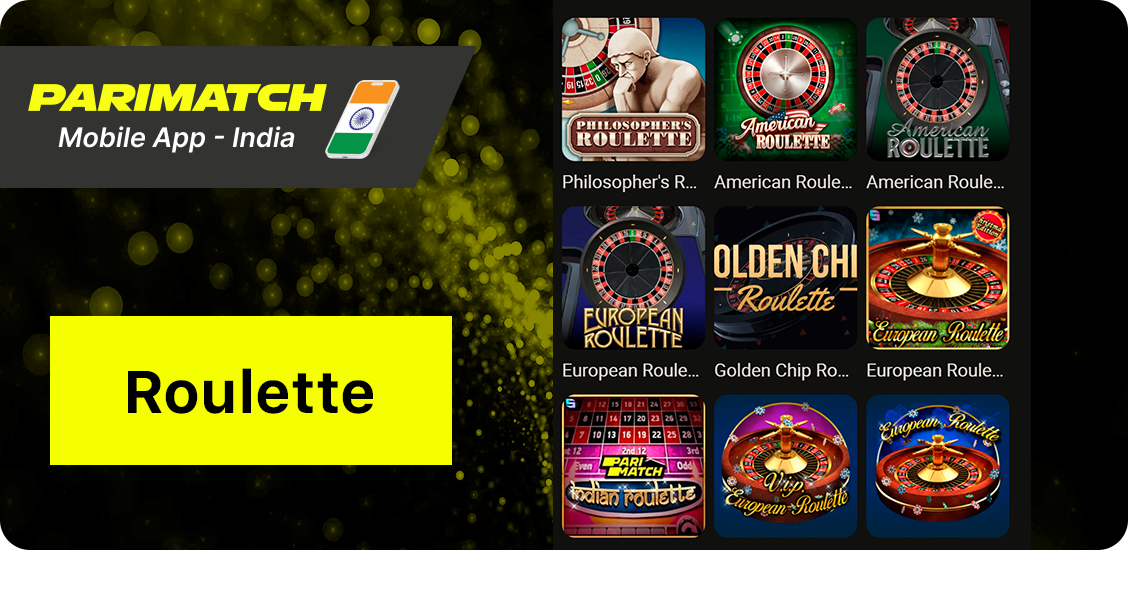 Roulette is one of the most popular casino options at Parimatch App India