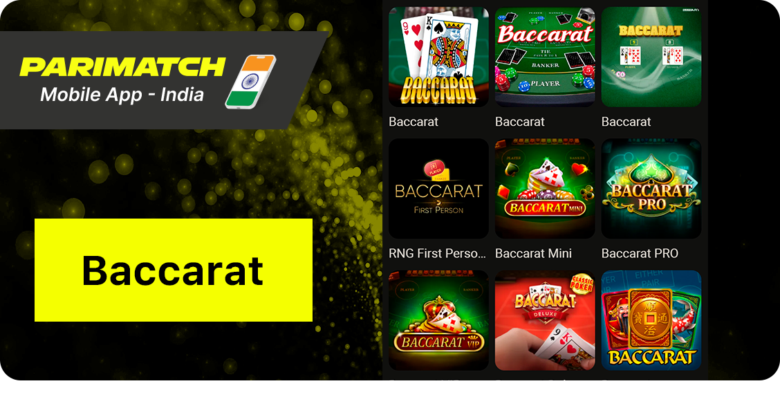 Baccarat is a popular card game available in Parimatch Casino App for India