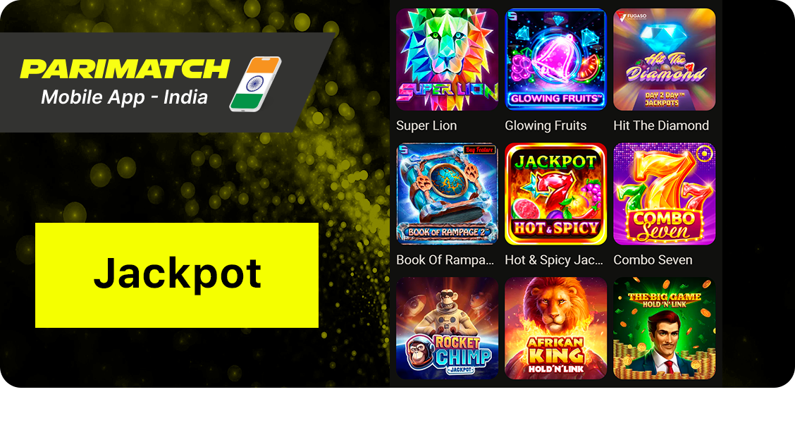 Jackpot game is a chance to win really big money - Parimatch App India