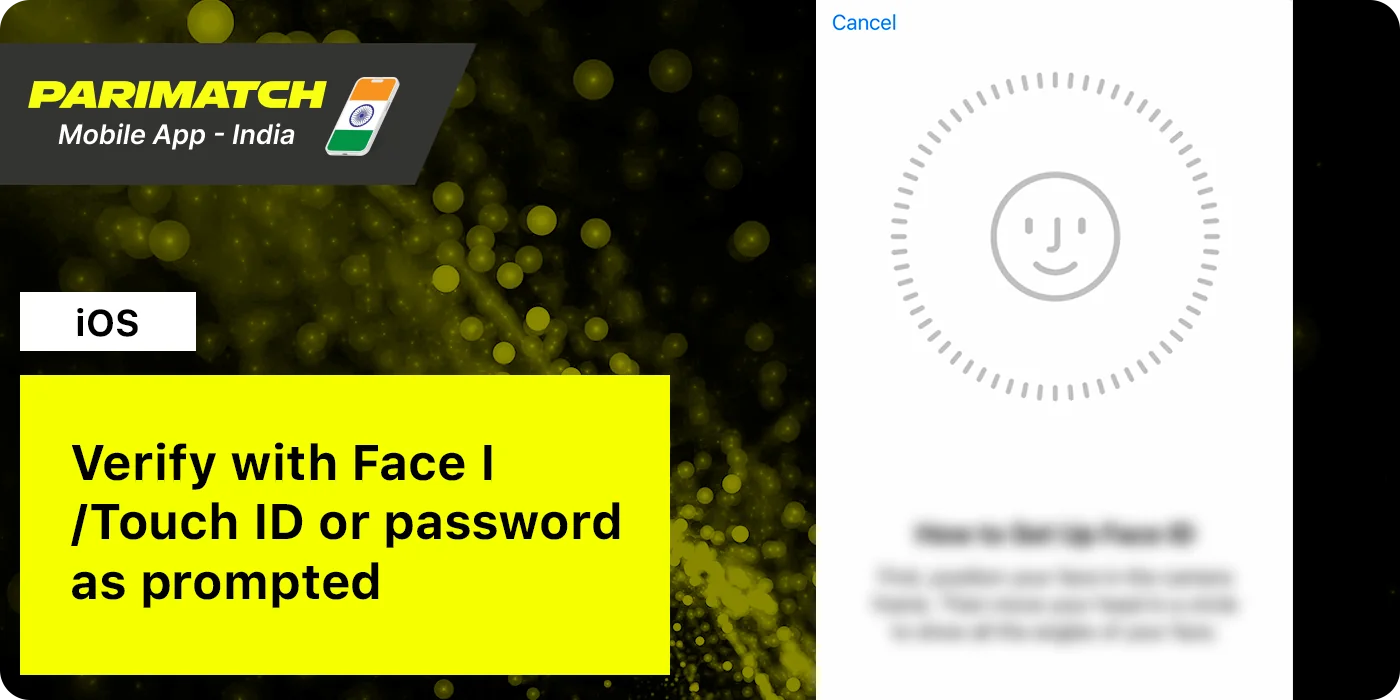 Verify Yourself by Touch ID or Face ID to download Parimatch iOS App