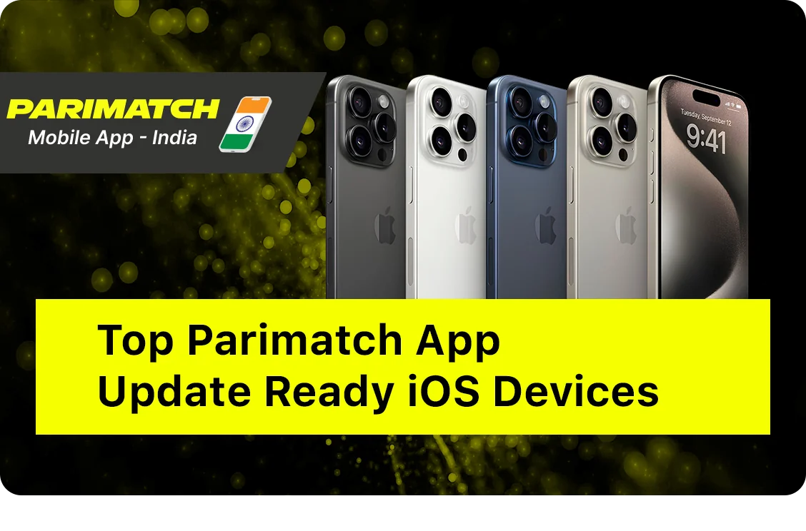 Peoples can run Parimatch App on every modern iOS Devices