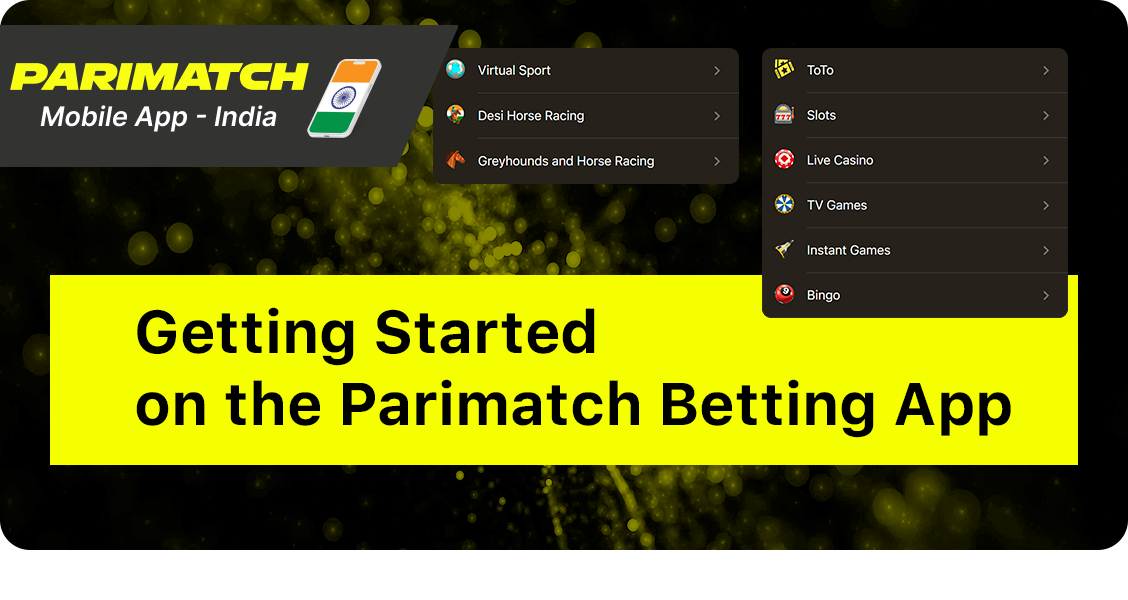 How to Getting Started With Parimatch Application India