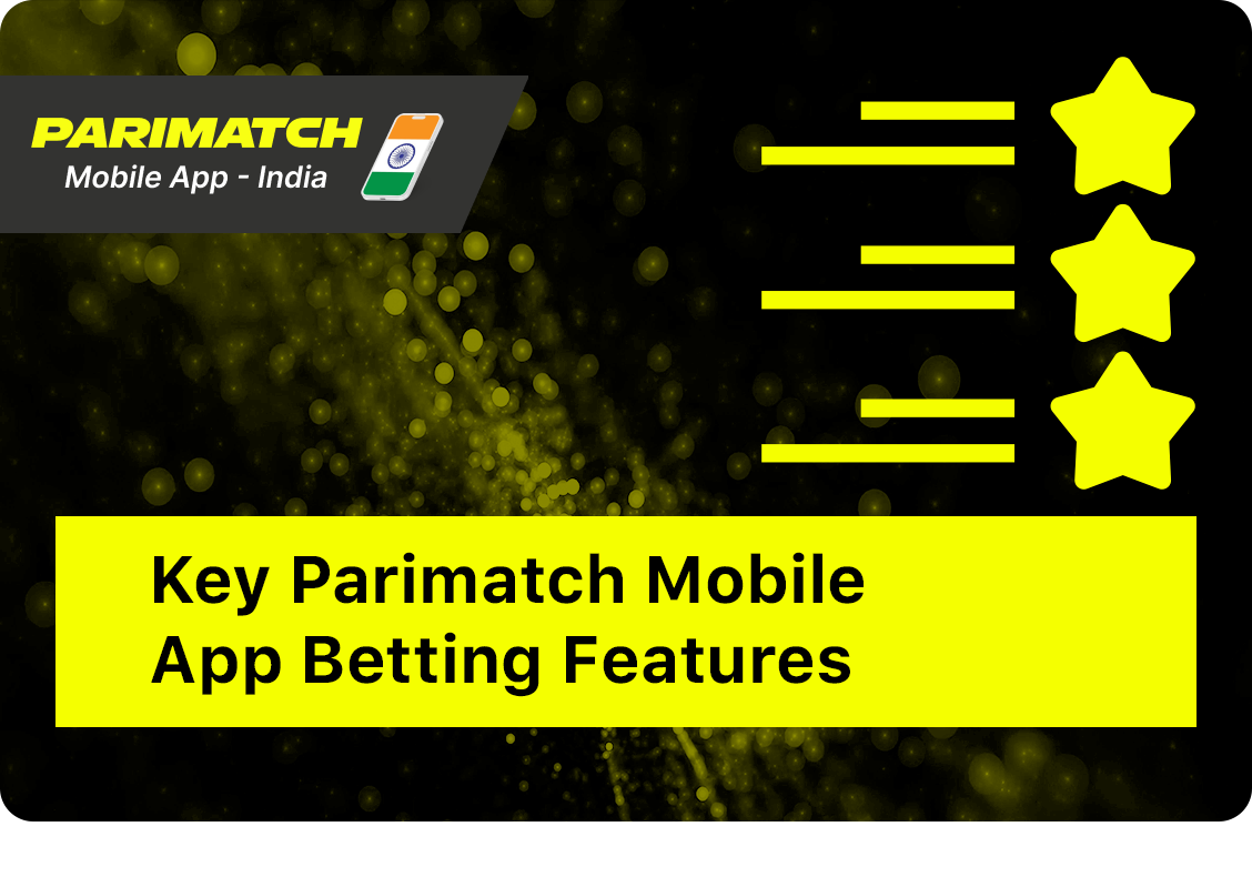 Downloading Parimatch opens a lot of exclusive betting features