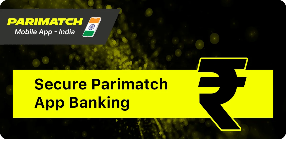 Secure Parimatch App Banking