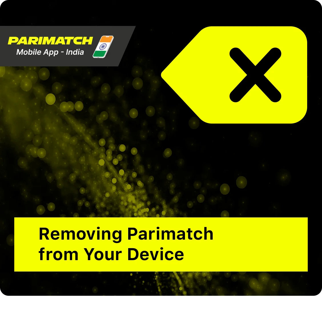 How to remove Parimatch App from your phone