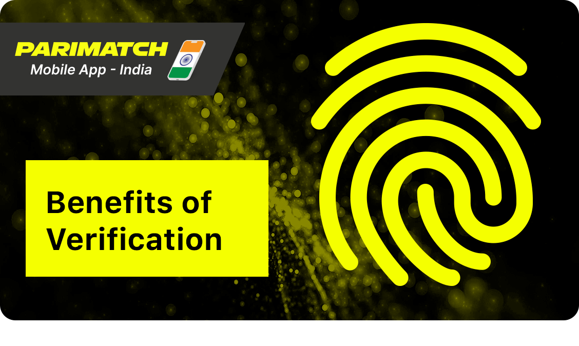 Parimatch Benefits of Verification