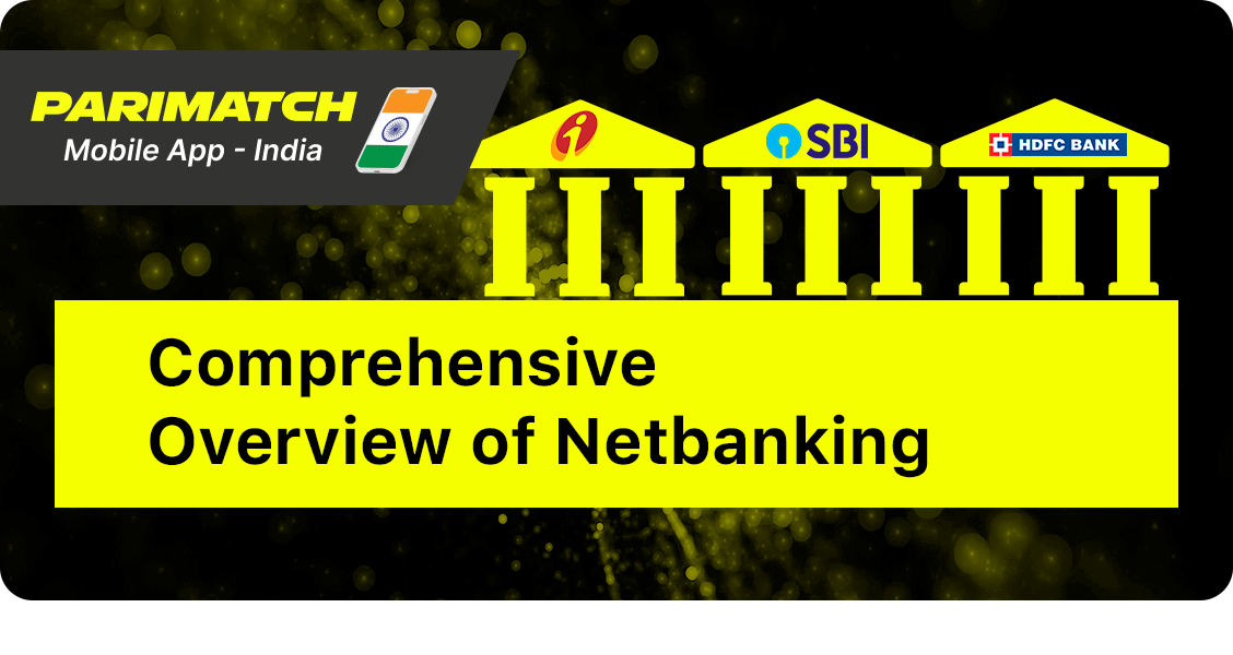 Parimatch Netbanking Options