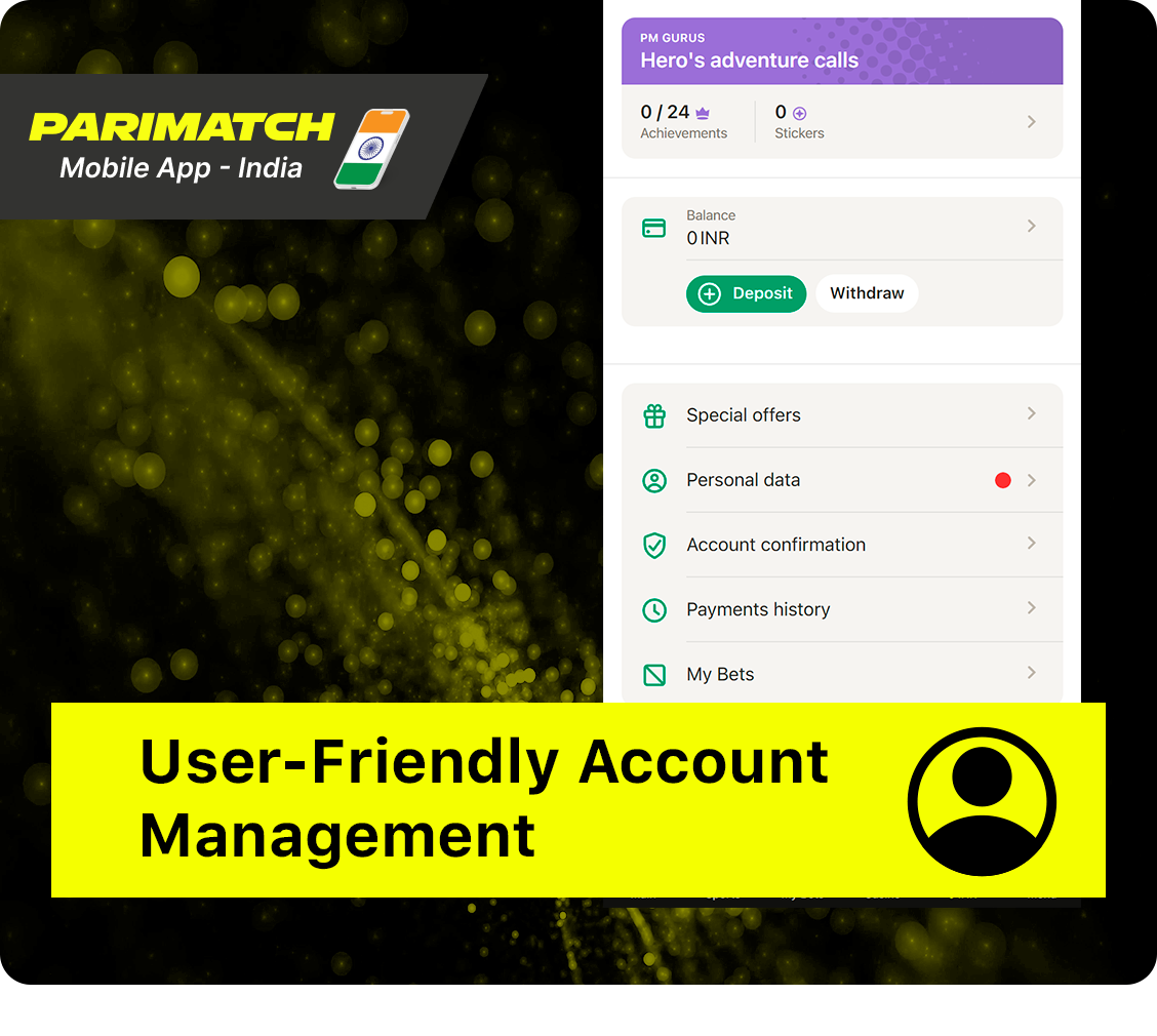 Parimatch App Account Management