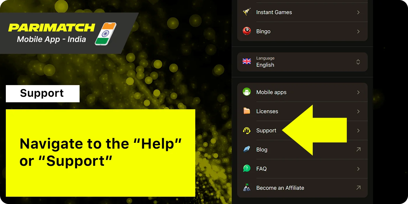 Click on "Support" link in the menu - Parimatch App India
