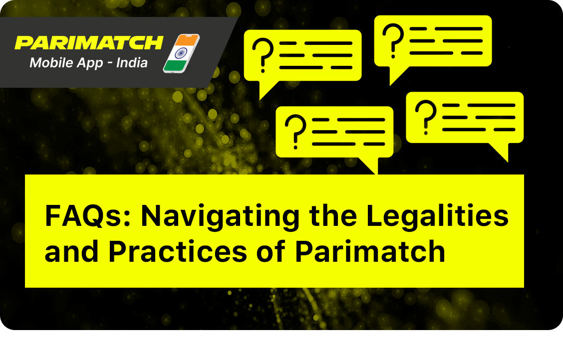 Parimatch Terms and Conditions FAQ Section